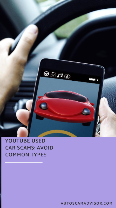 YouTube Used Car Scams: Avoid Common Types